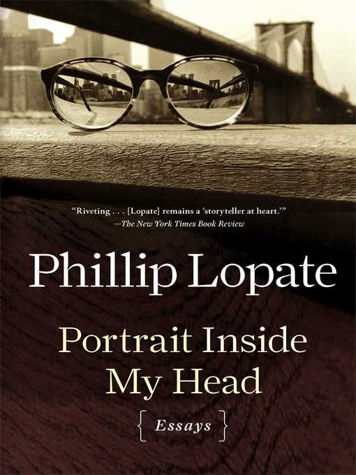 Title details for Portrait Inside My Head by Phillip Lopate - Wait list